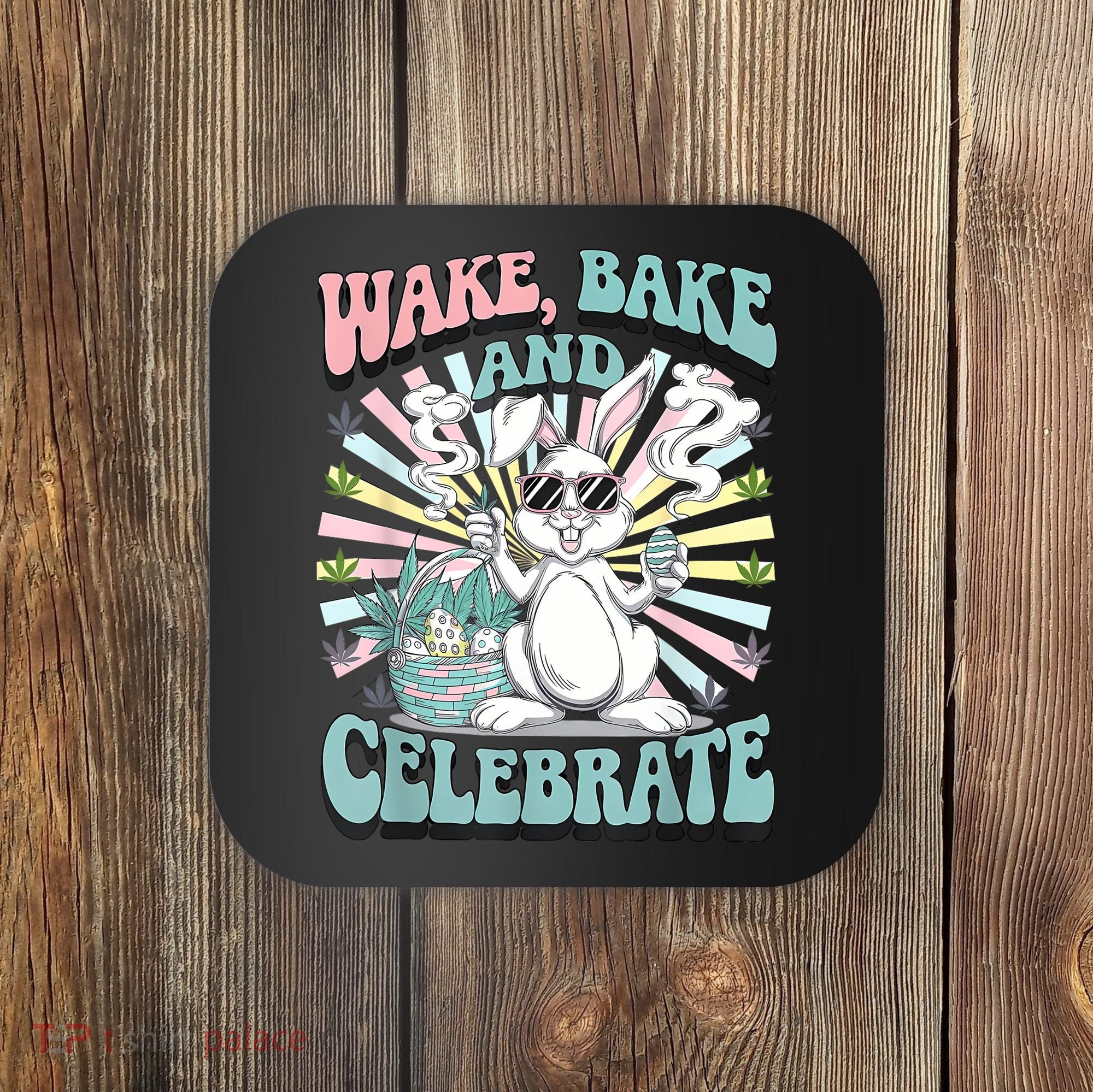 Easter Bunny Marijuana Cannabis Stoned 420 Weed Happy 420 Coaster