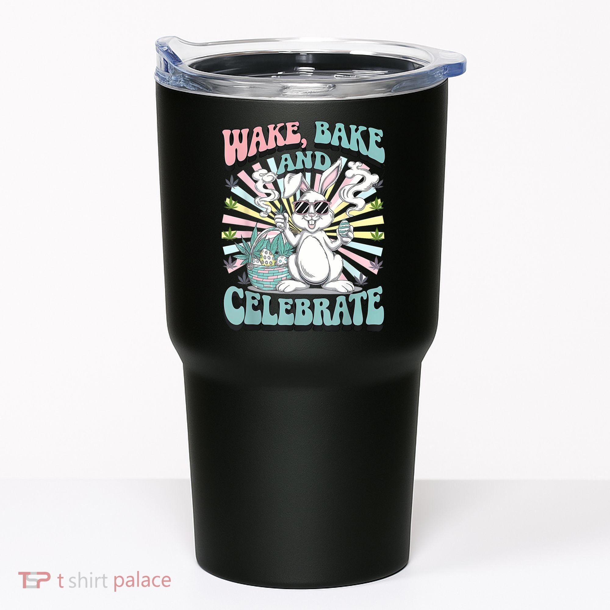 Easter Bunny Marijuana Cannabis Stoned 420 Weed Happy 420 Tumbler