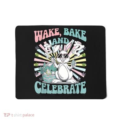 Easter Bunny Marijuana Cannabis Stoned 420 Weed Happy 420 Mousepad