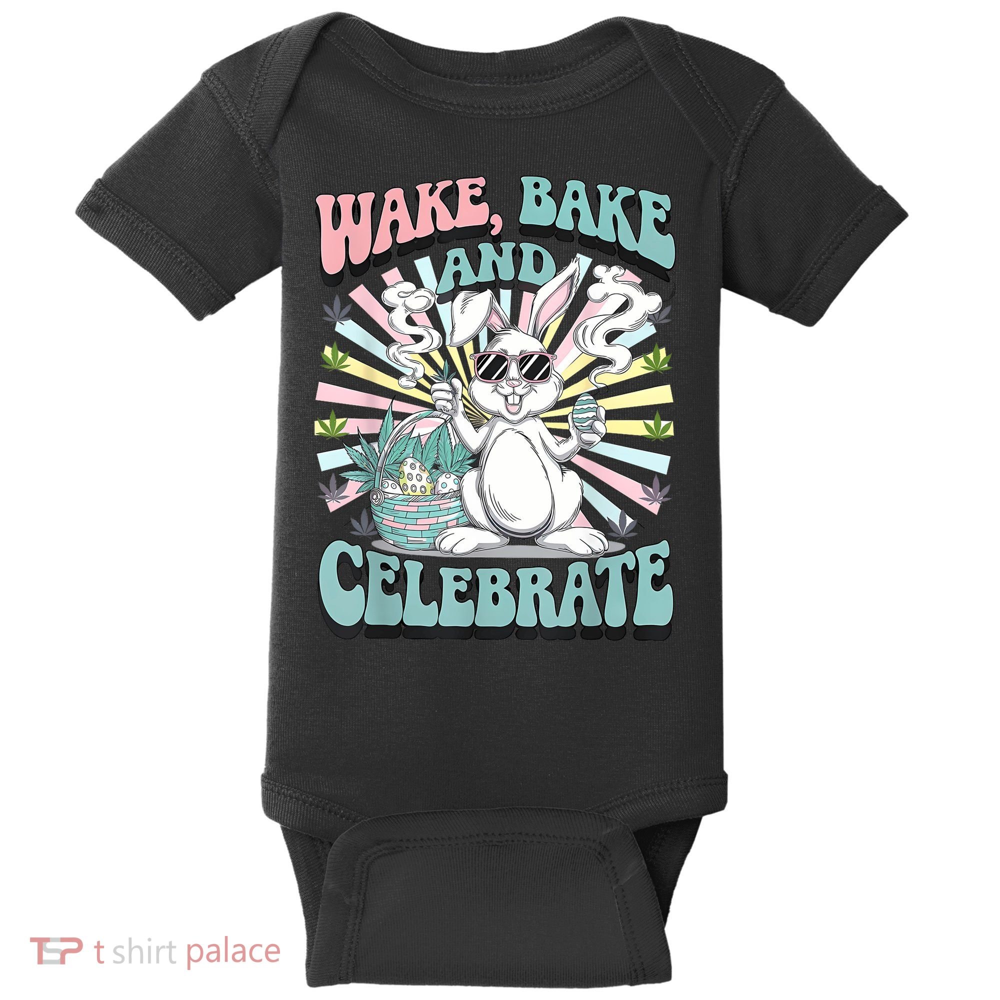 Easter Bunny Marijuana Cannabis Stoned 420 Weed Happy 420 Baby Bodysuit