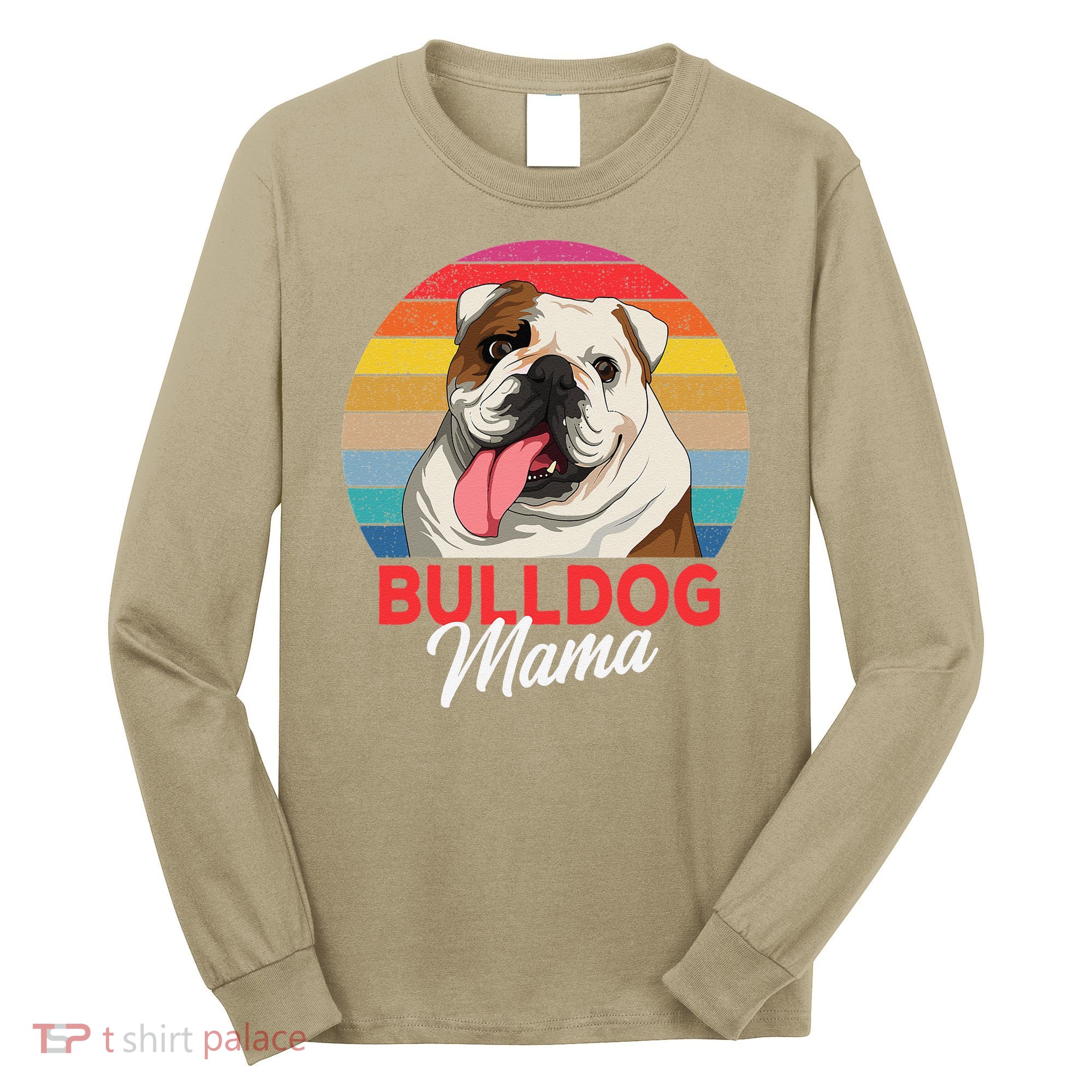 English Bulldog Mama Mom Womens Long Sleeve Shirt