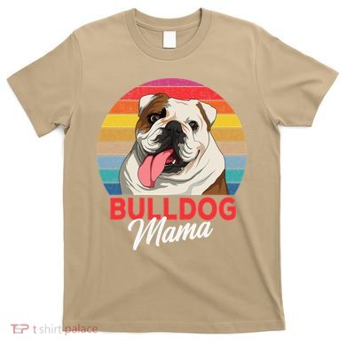 English Bulldog Mama Mom Womens T-Shirt