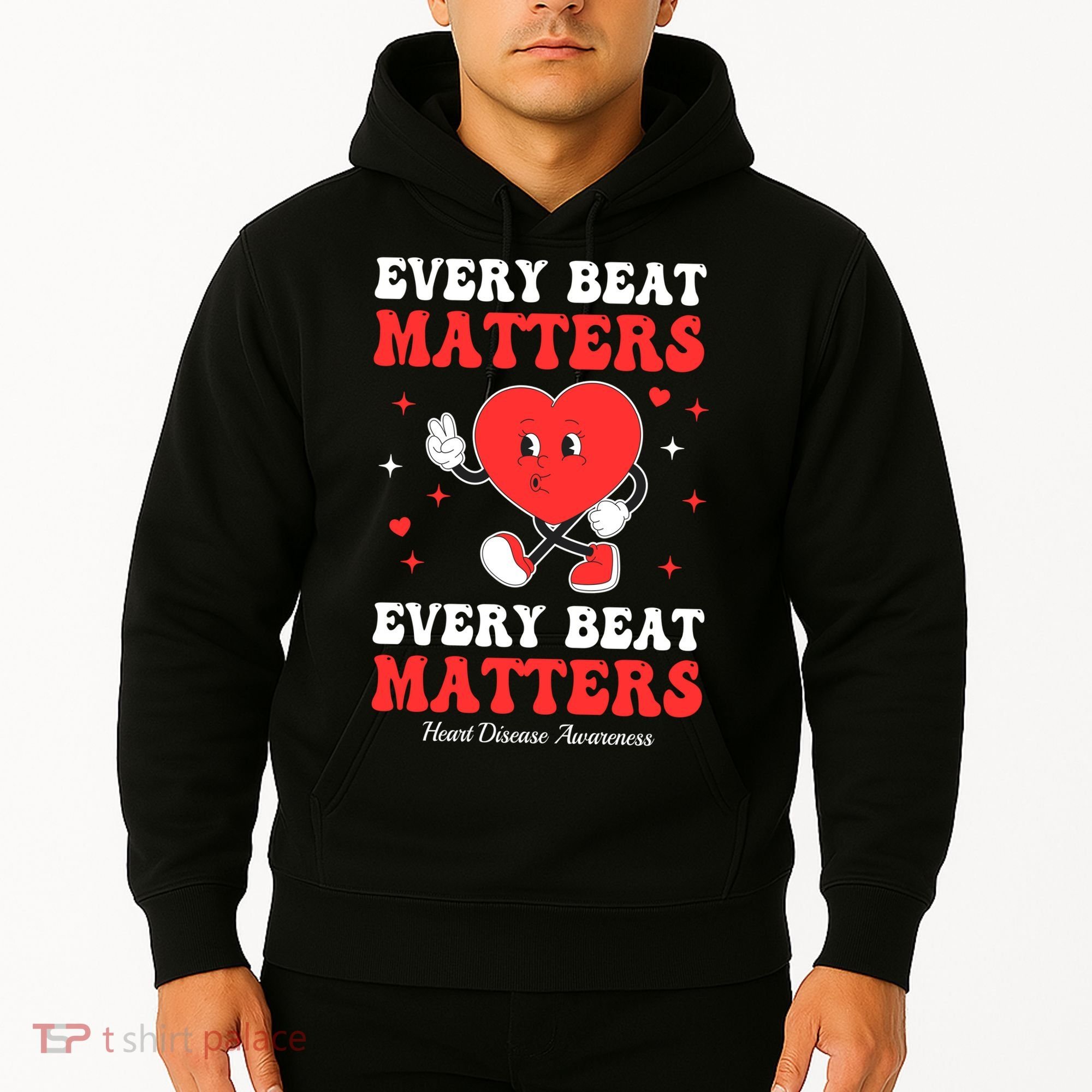 Every Beat Matters Heart Disease Awareness Hoodie