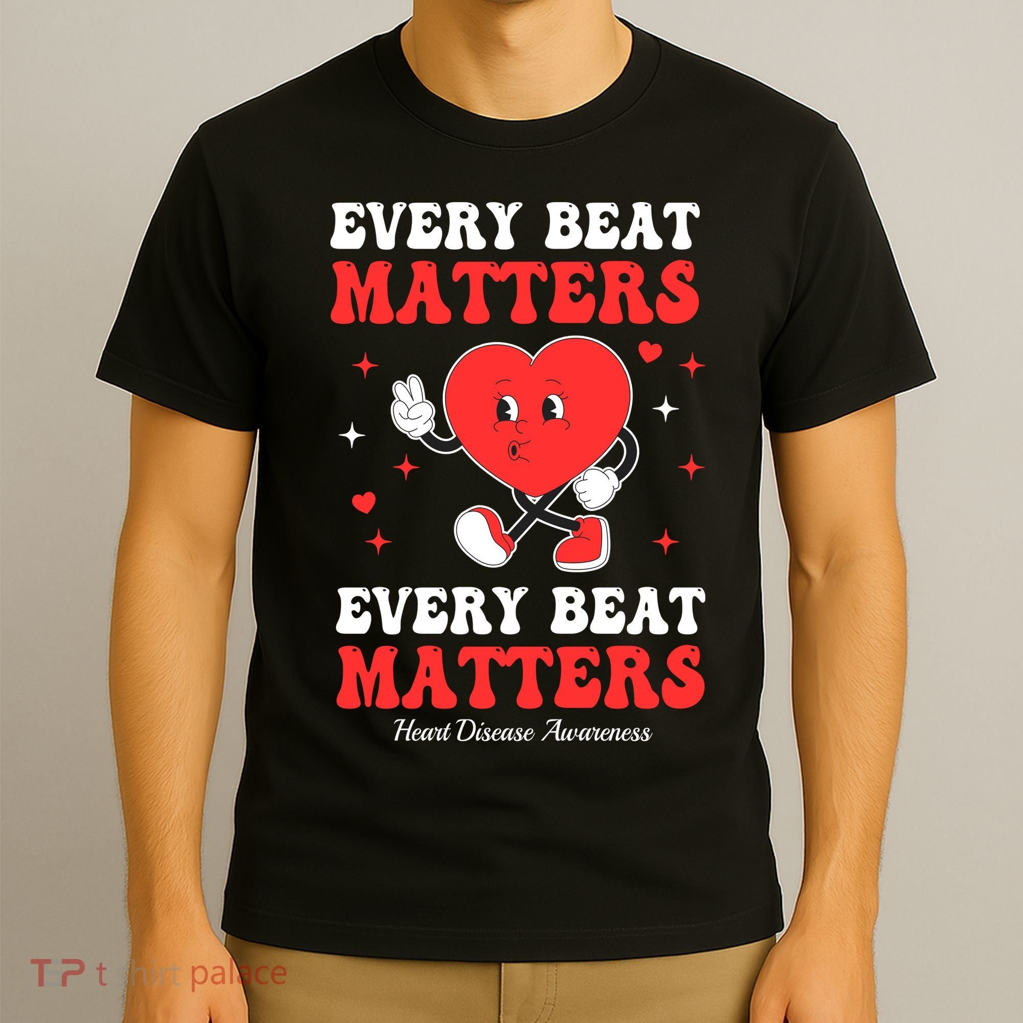 Every Beat Matters Heart Disease Awareness T-Shirt