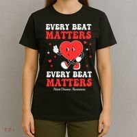 Every Beat Matters Heart Disease Awareness T-Shirt thumb 4