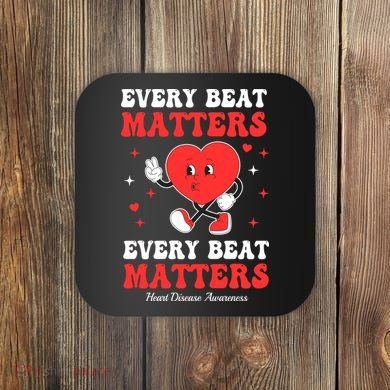 Every Beat Matters Heart Disease Awareness Coaster