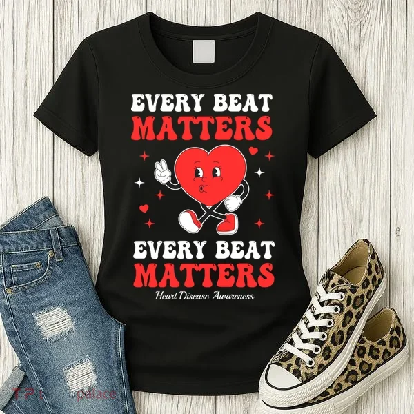 Every Beat Matters Heart Disease Awareness Women's T-Shirt