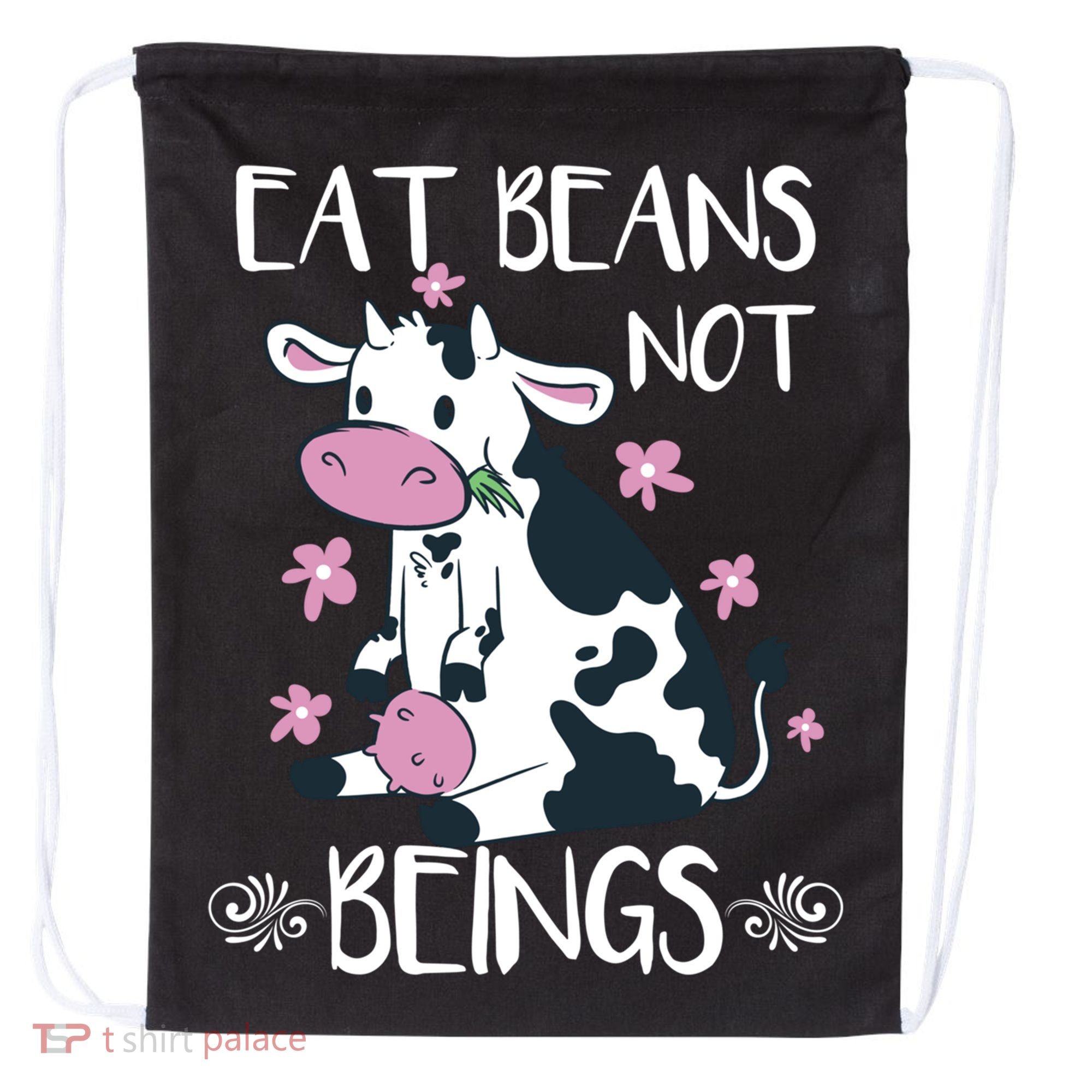Eat Beans Not Beings Funny Cow Vegan Plant Based Gift Drawstring Bag