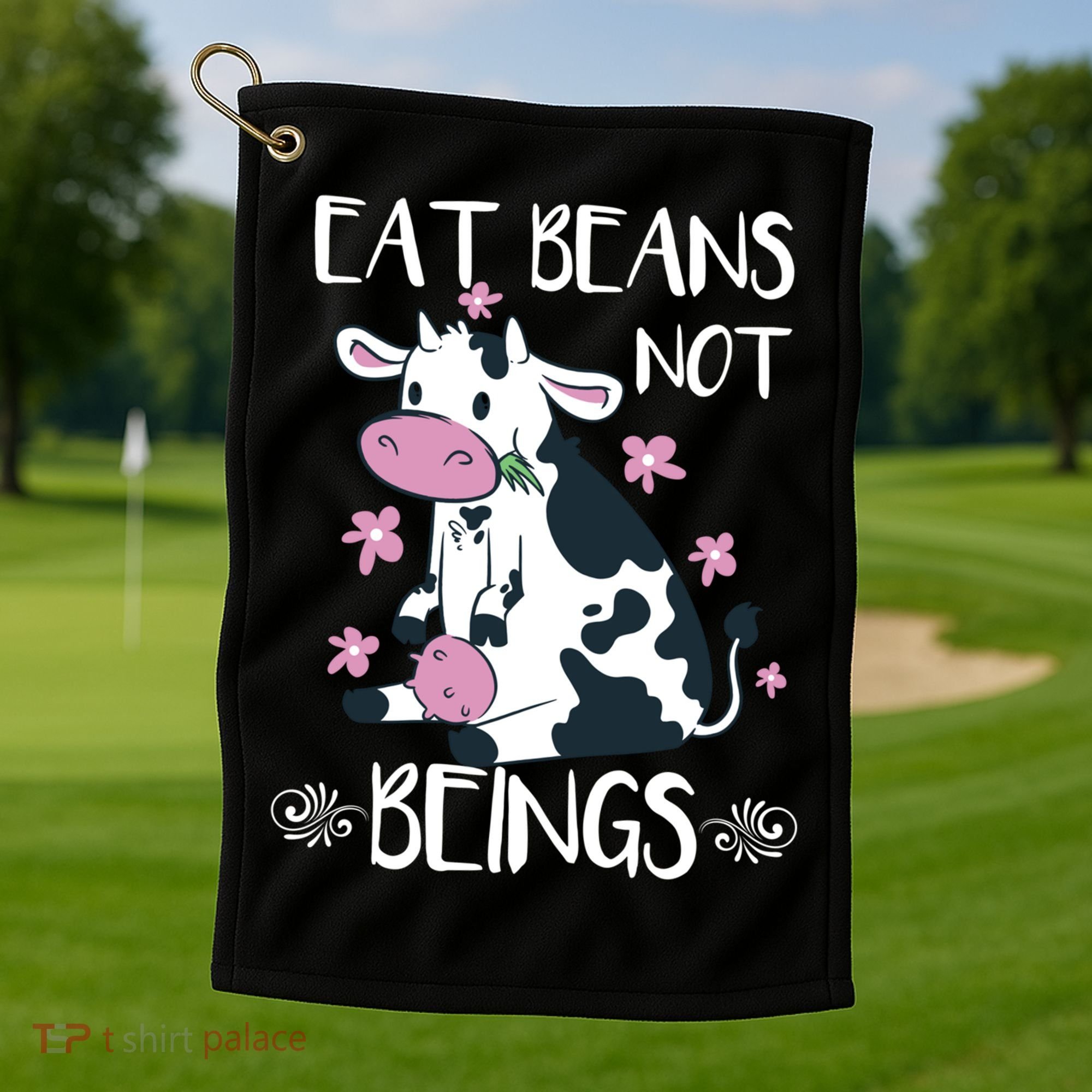 Eat Beans Not Beings Funny Cow Vegan Plant Based Gift Golf Towel