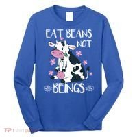 Eat Beans Not Beings Funny Cow Vegan Plant Based Gift Long Sleeve Shirt thumb 0