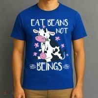 Eat Beans Not Beings Funny Cow Vegan Plant Based Gift T-Shirt thumb 3