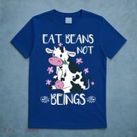 Eat Beans Not Beings Funny Cow Vegan Plant Based Gift T-Shirt thumb 5