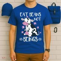 Eat Beans Not Beings Funny Cow Vegan Plant Based Gift T-Shirt thumb 6