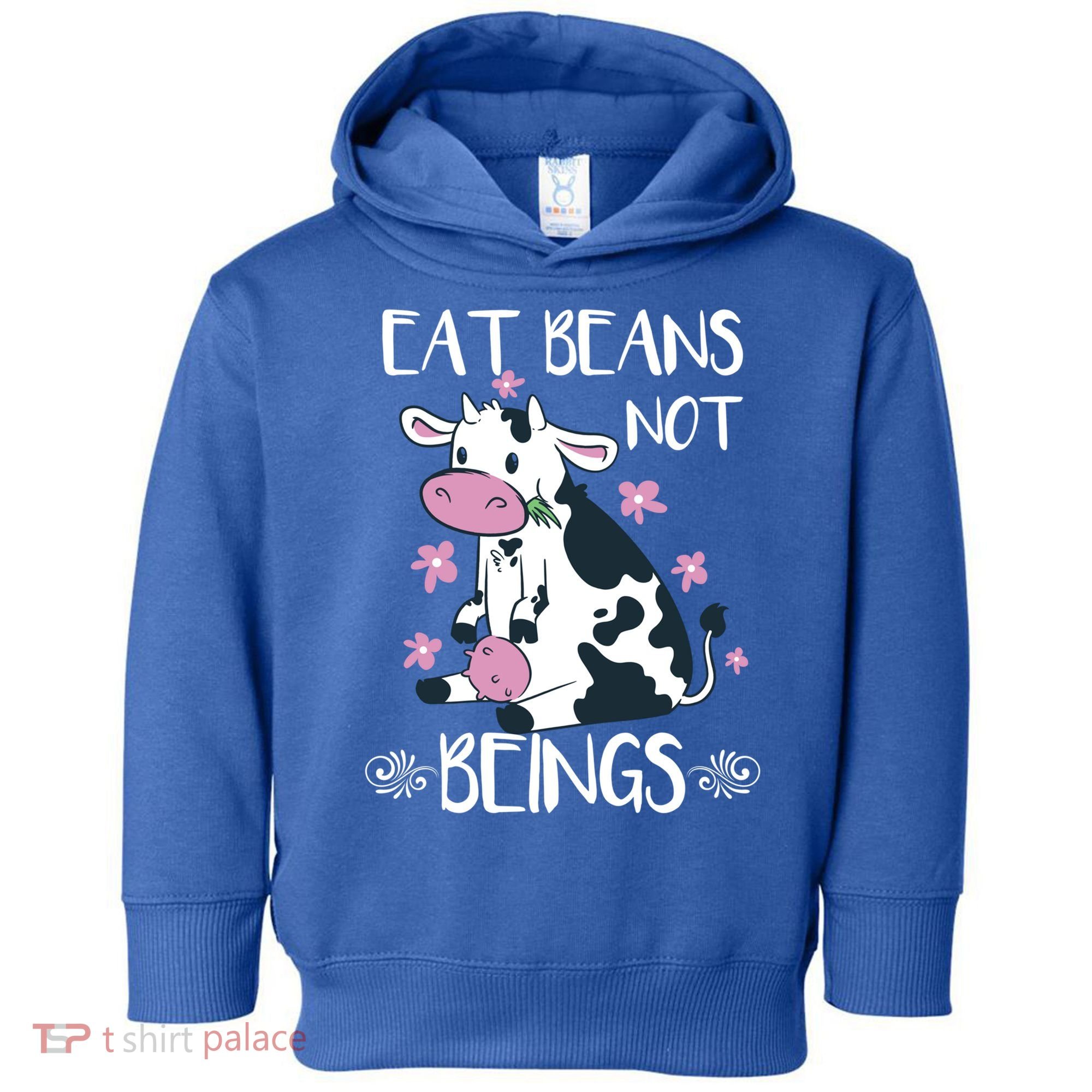 Eat Beans Not Beings Funny Cow Vegan Plant Based Gift Toddler Hoodie