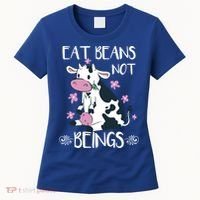 Eat Beans Not Beings Funny Cow Vegan Plant Based Gift Women's T-Shirt thumb 0