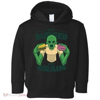 Eat Burger Not Brain Funny Zombie Toddler Hoodie