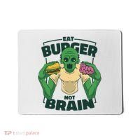 Eat Burger Not Brain Funny Zombie Mousepad thumb 0