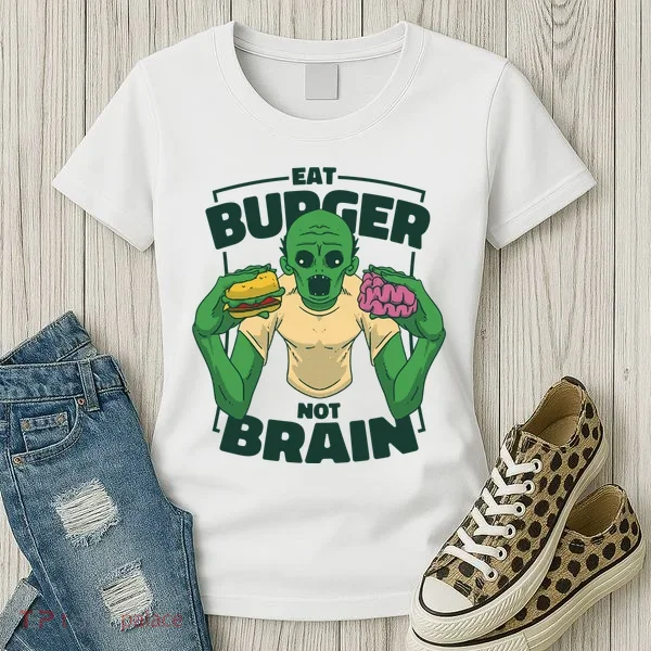 Eat Burger Not Brain Funny Zombie Women's T-Shirt