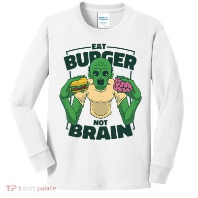 Eat Burger Not Brain Funny Zombie Kids Long Sleeve Shirt