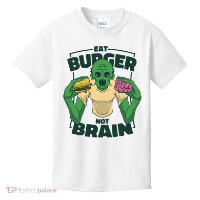 Eat Burger Not Brain Funny Zombie Kids T-Shirt