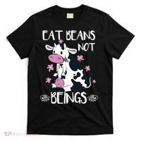 Eat Beans Not Beings Funny Cow Vegan Plant Based T-Shirt thumb 0