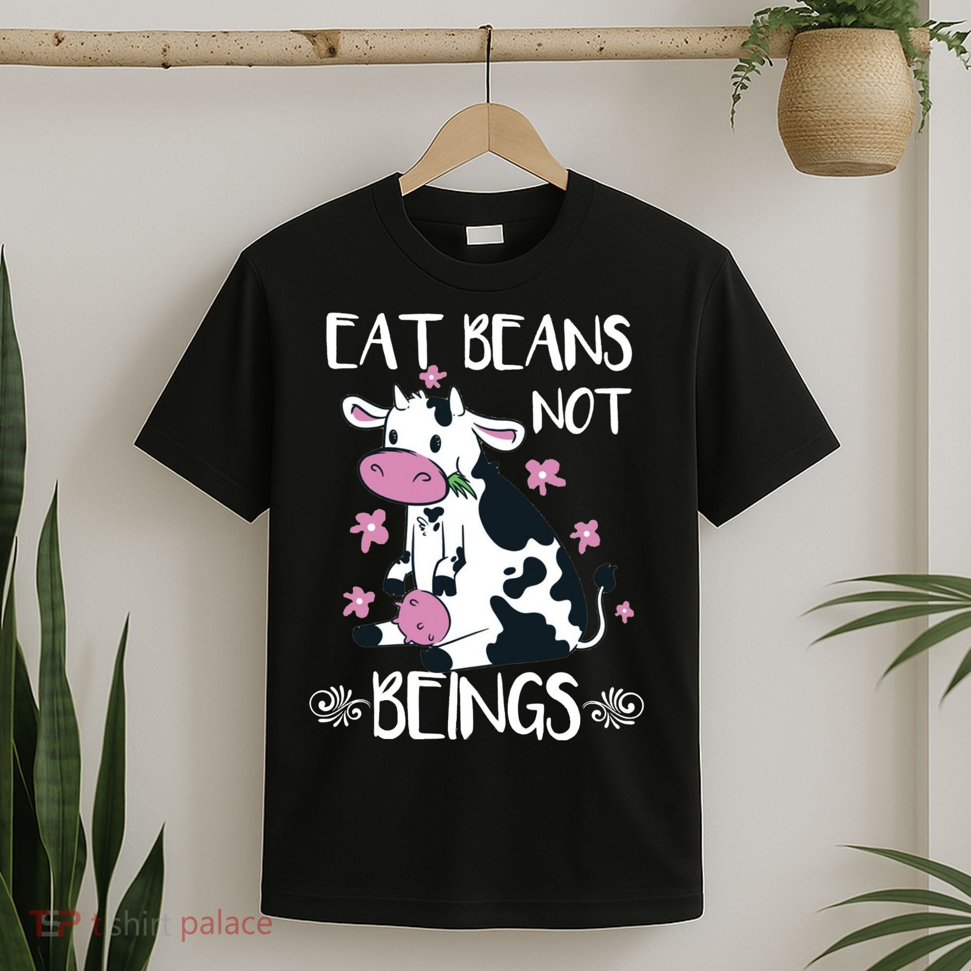 Eat Beans Not Beings Funny Cow Vegan Plant Based T-Shirt