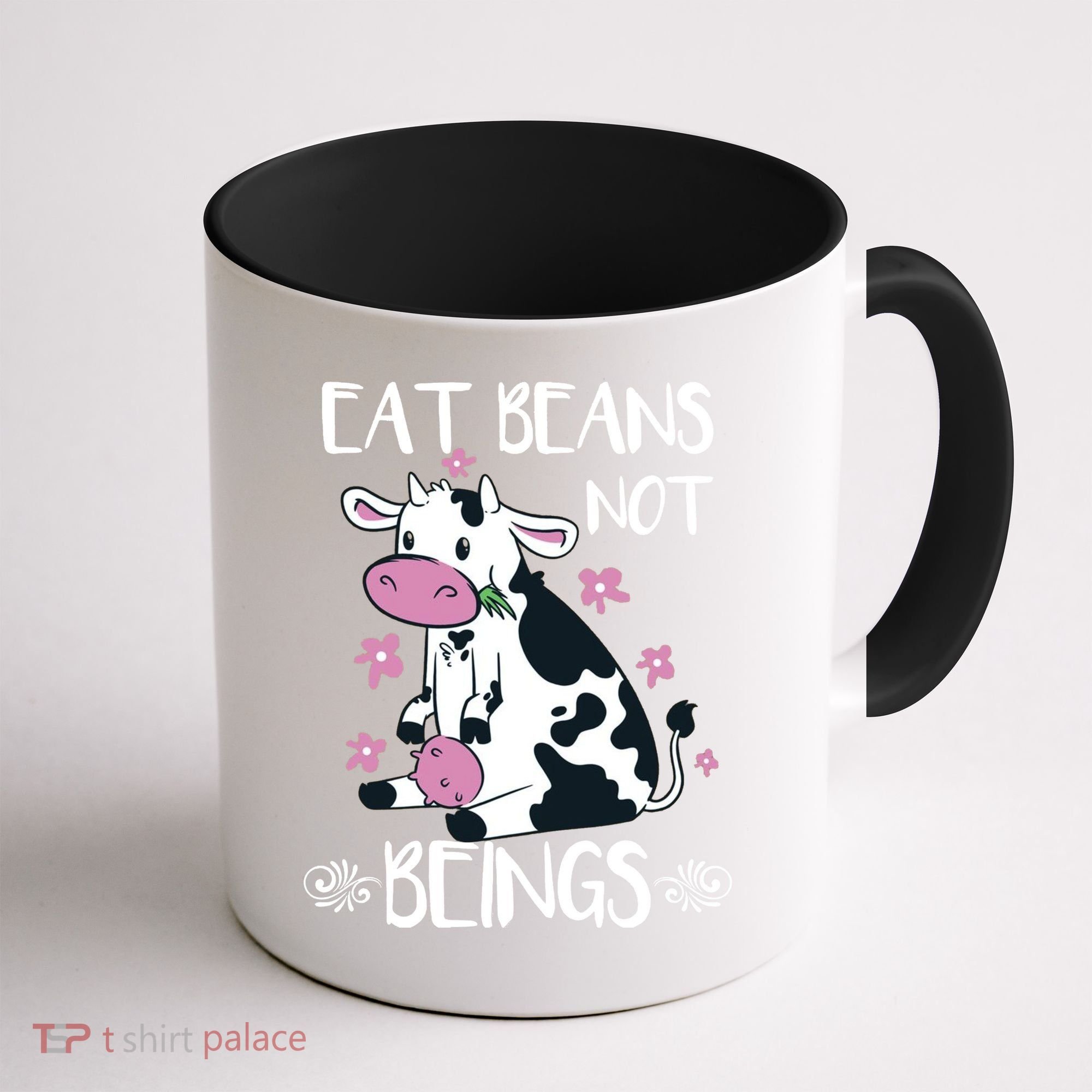 Eat Beans Not Beings Funny Cow Vegan Plant Based Coffee Mug