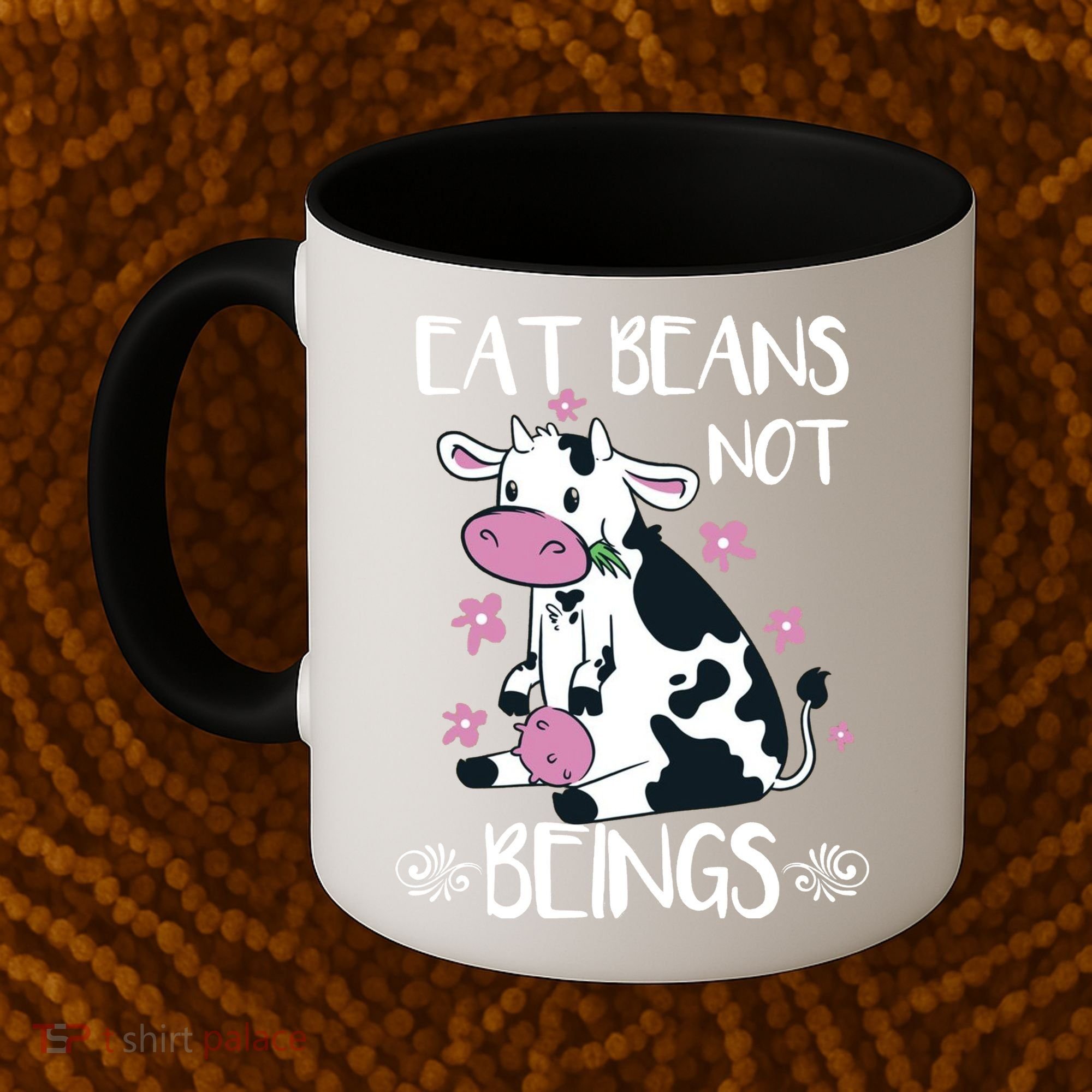 Eat Beans Not Beings Funny Cow Vegan Plant Based Coffee Mug