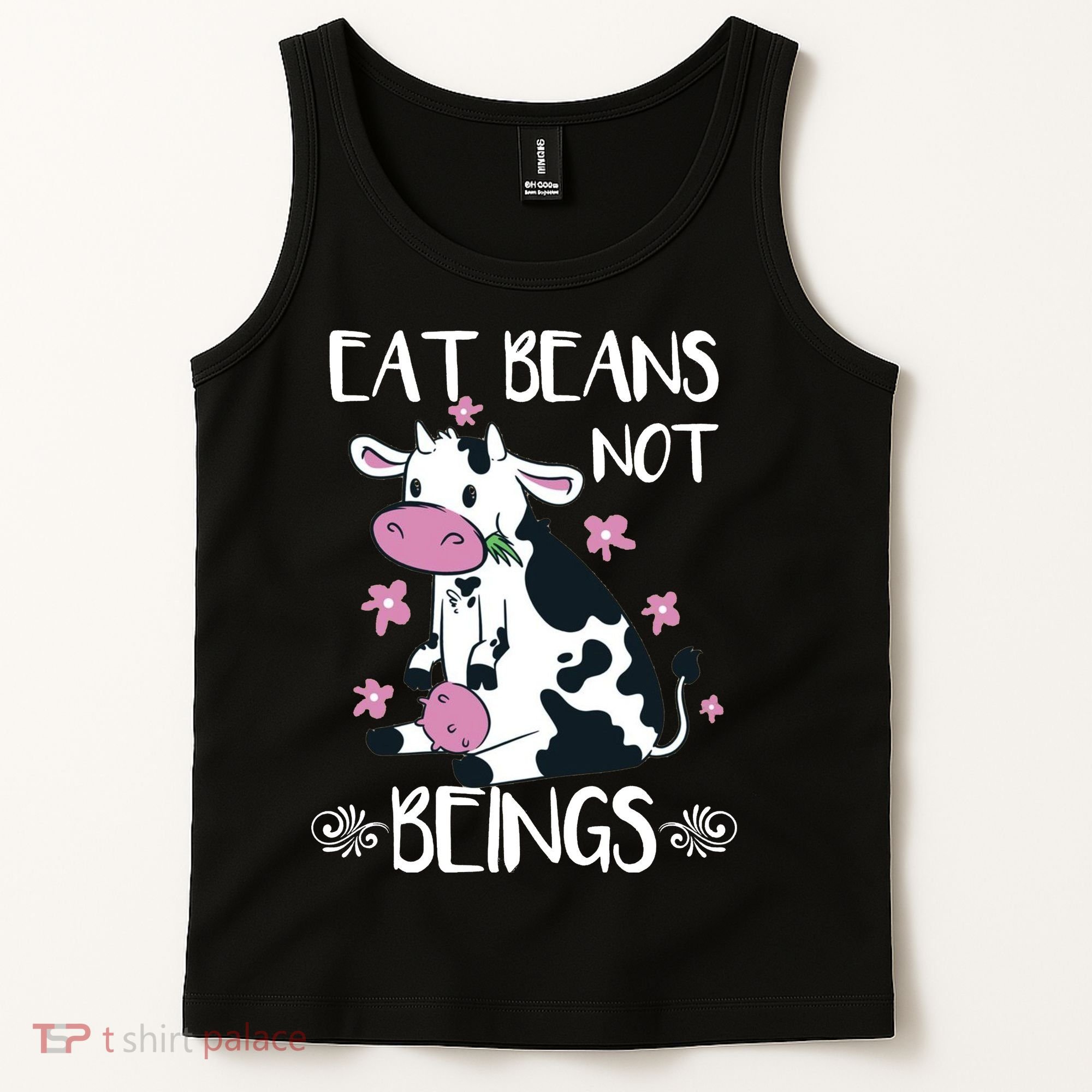 Eat Beans Not Beings Funny Cow Vegan Plant Based Tank Top