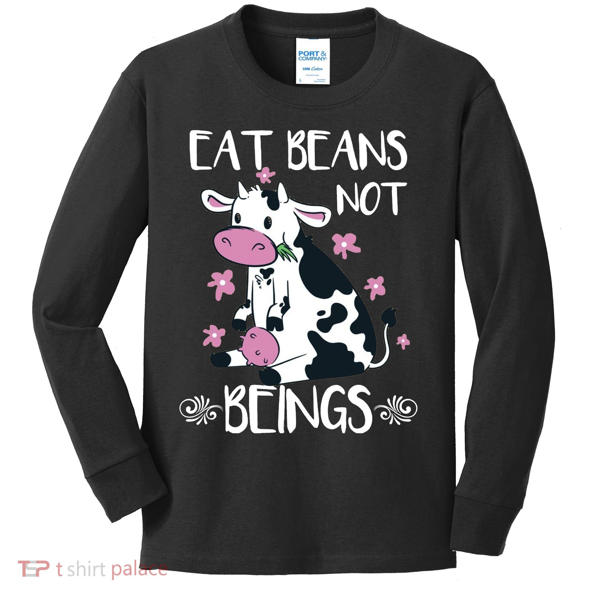Eat Beans Not Beings Funny Cow Vegan Plant Based Kids Long Sleeve Shirt