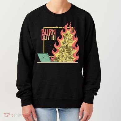 Emotionally Burnt Out Skeleton On Fire Women's Sweatshirt