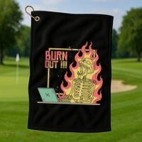 Emotionally Burnt Out Skeleton On Fire Golf Towel thumb 1
