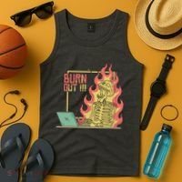 Emotionally Burnt Out Skeleton On Fire Tank Top thumb 4