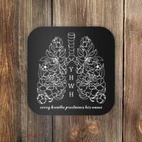 Every Breathe Proclaims His Name Yhwh Floral Lung Coaster thumb 0