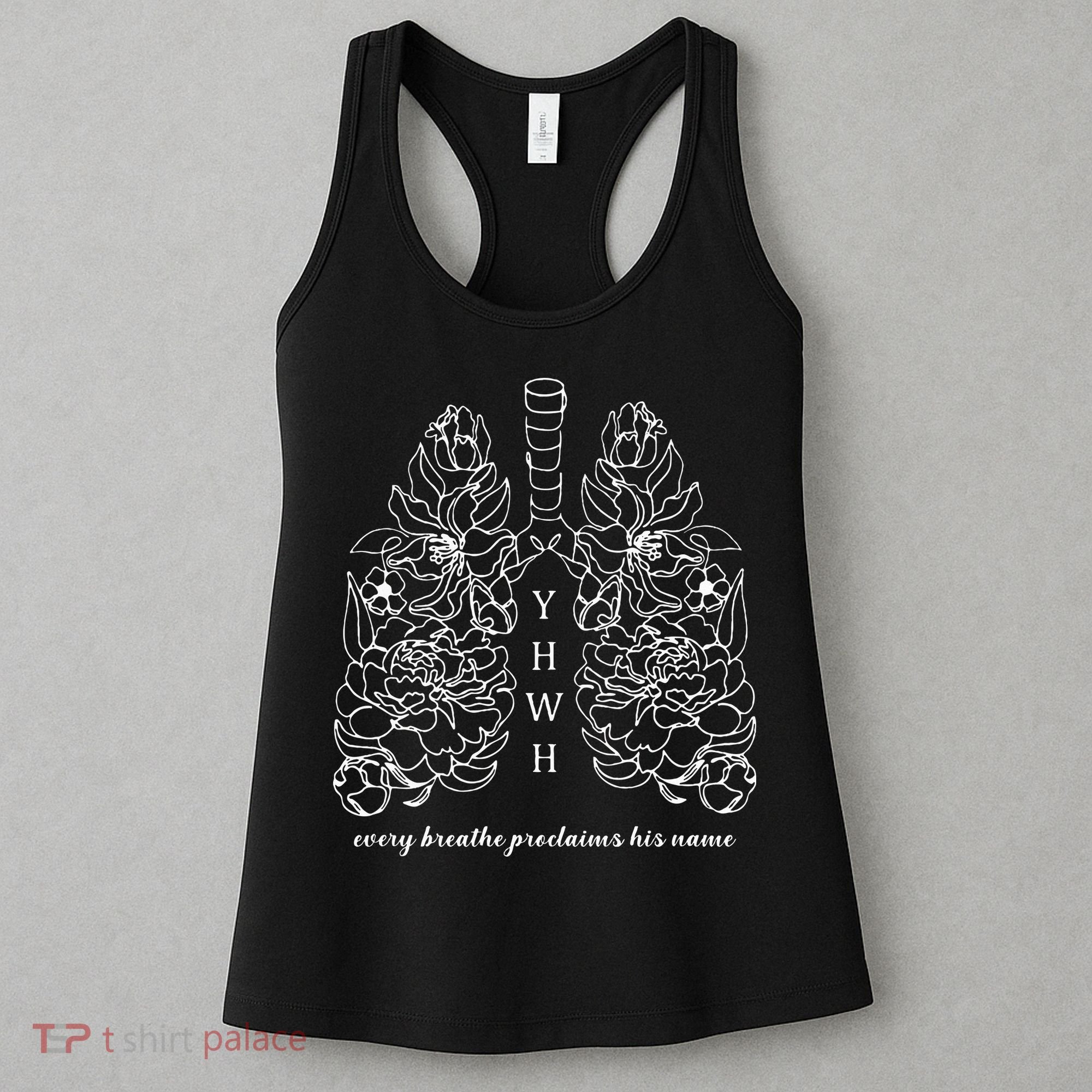Every Breathe Proclaims His Name Yhwh Floral Lung Women's Tank Top