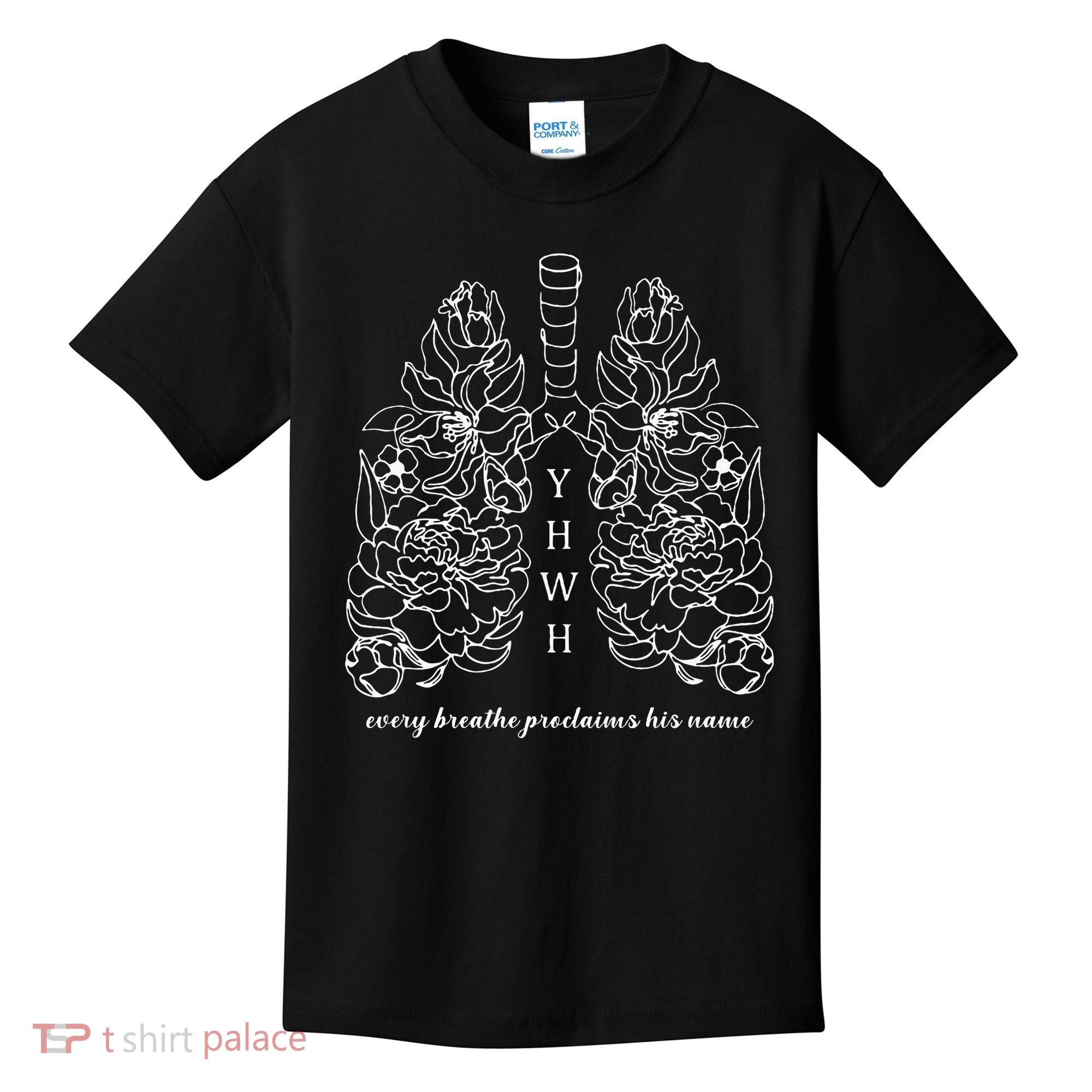 Every Breathe Proclaims His Name Yhwh Floral Lung Kids T-Shirt