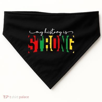 Empowering Black Power My History Is Strong USA-Made Doggie Bandana
