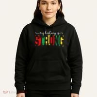 Empowering Black Power My History Is Strong Hoodie thumb 5