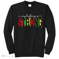 Empowering Black Power My History Is Strong Sweatshirt thumb 0