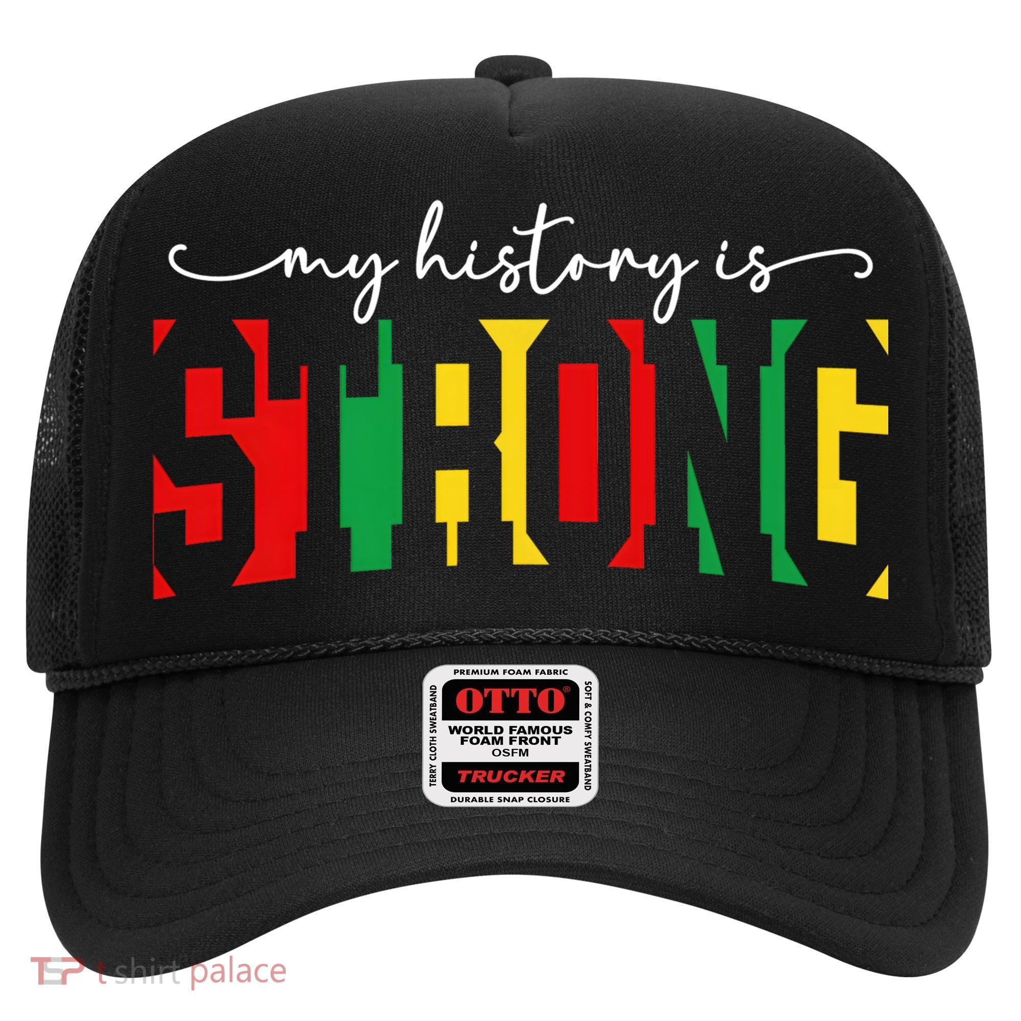 Empowering Black Power My History Is Strong Hat