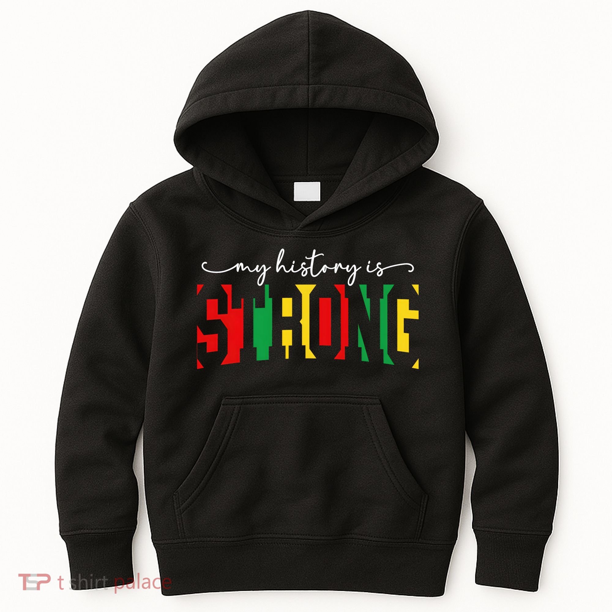 Empowering Black Power My History Is Strong Kids Hoodie
