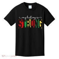 Empowering Black Power My History Is Strong Kids T-Shirt thumb 0