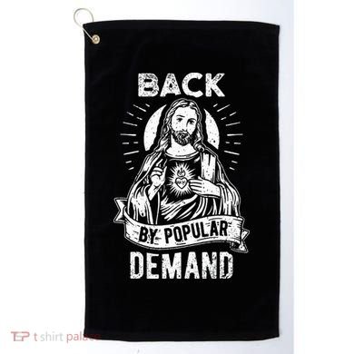 Easter Basket Stuffers Jesus Back By Popular Demand Golf Towel