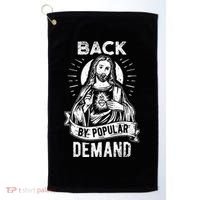 Easter Basket Stuffers Jesus Back By Popular Demand Golf Towel thumb 0