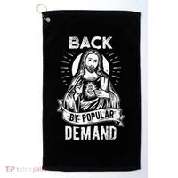 Easter Basket Stuffers Jesus Back By Popular Demand Golf Towel thumb 0