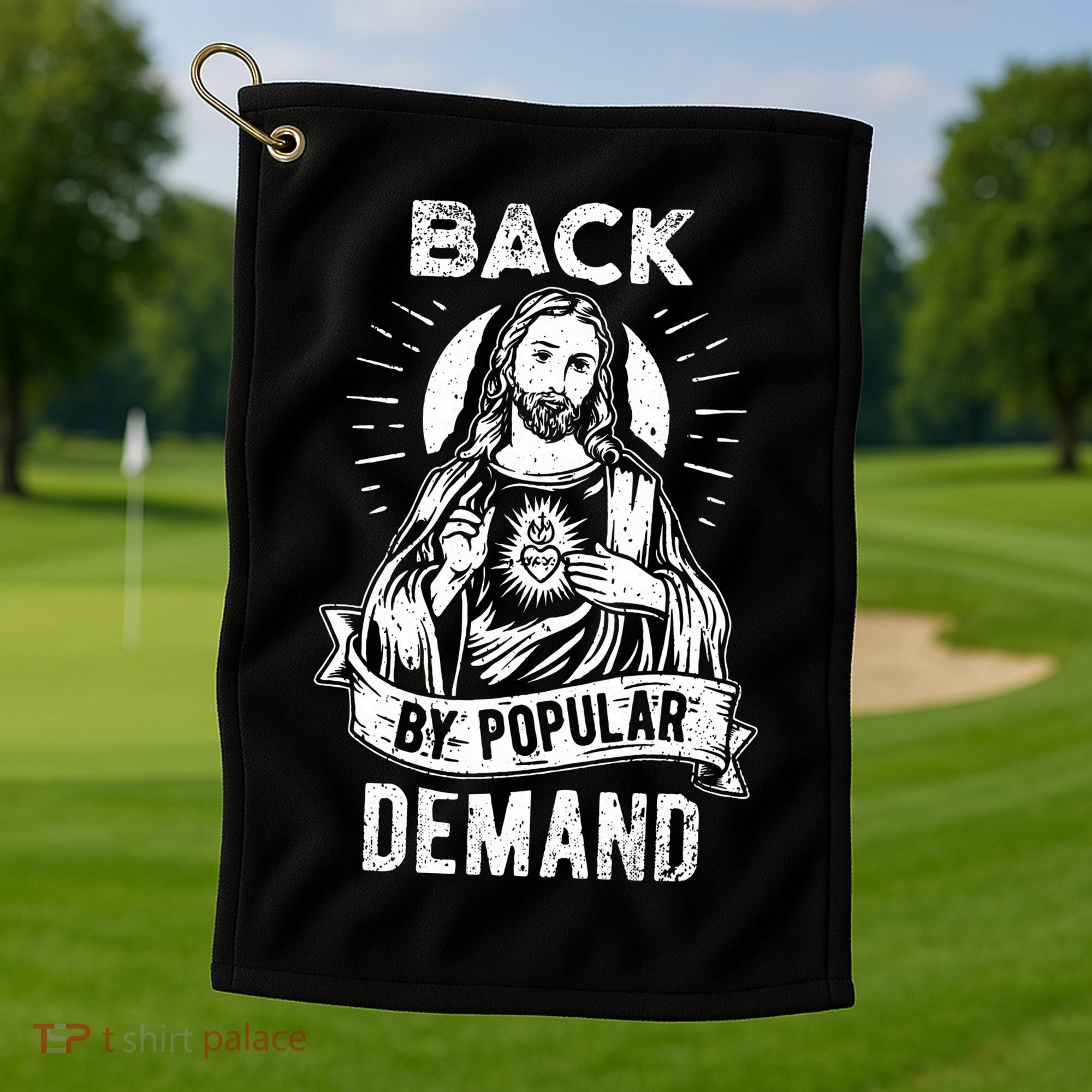 Easter Basket Stuffers Jesus Back By Popular Demand Golf Towel