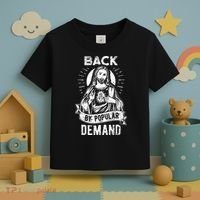 Easter Basket Stuffers Jesus Back By Popular Demand Toddler T-Shirt thumb 3