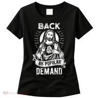 Easter Basket Stuffers Jesus Back By Popular Demand Women's T-Shirt thumb 0