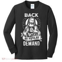 Easter Basket Stuffers Jesus Back By Popular Demand Kids Long Sleeve Shirt thumb 0