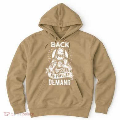 Easter Basket Stuffers Jesus Back By Popular Demand Hoodie